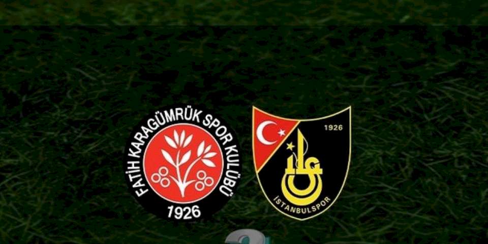 Vavacars Fatih Karagümrük - İstanbulspor maçı CANLI İZLE | Trendyol Süper Lig