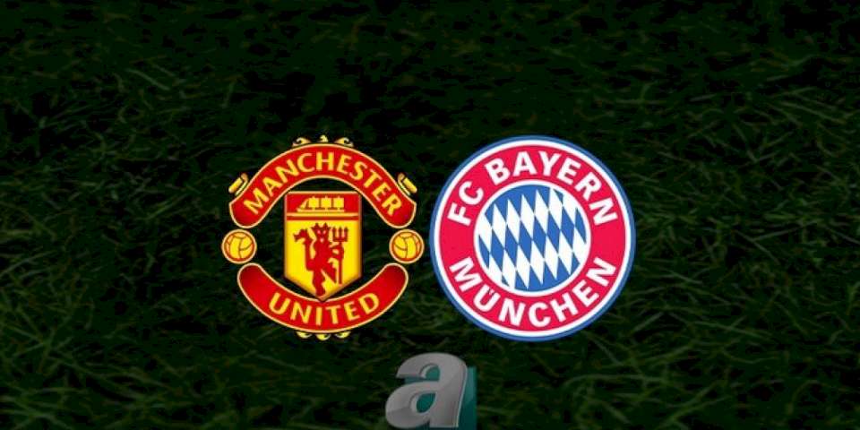 Manchester United - Bayern Münih | CANLI (Manchester United - Bayern Münih | Canlı Anlatım)