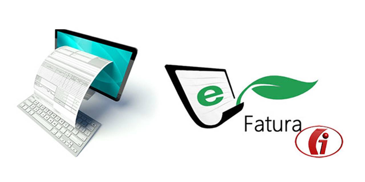 İşletmeler E- Fatura ile daha hızlı büyüyecek