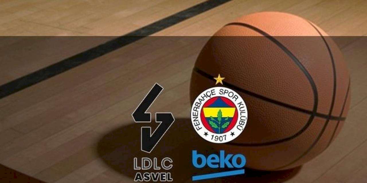 Asvel - Fenerbahçe Beko CANLI SKOR | THY EuroLeague