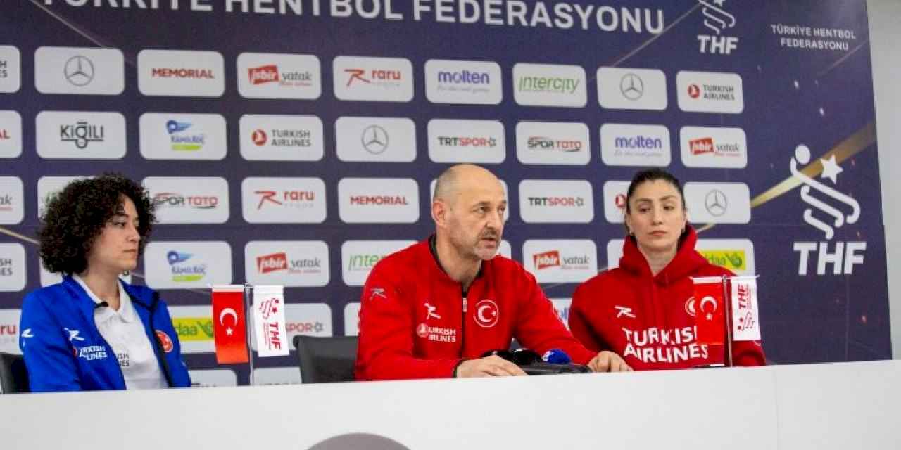 A Milli Kadın Hentbol Takımı'ndan Bulgaristan maçı öncesi açıklamalar