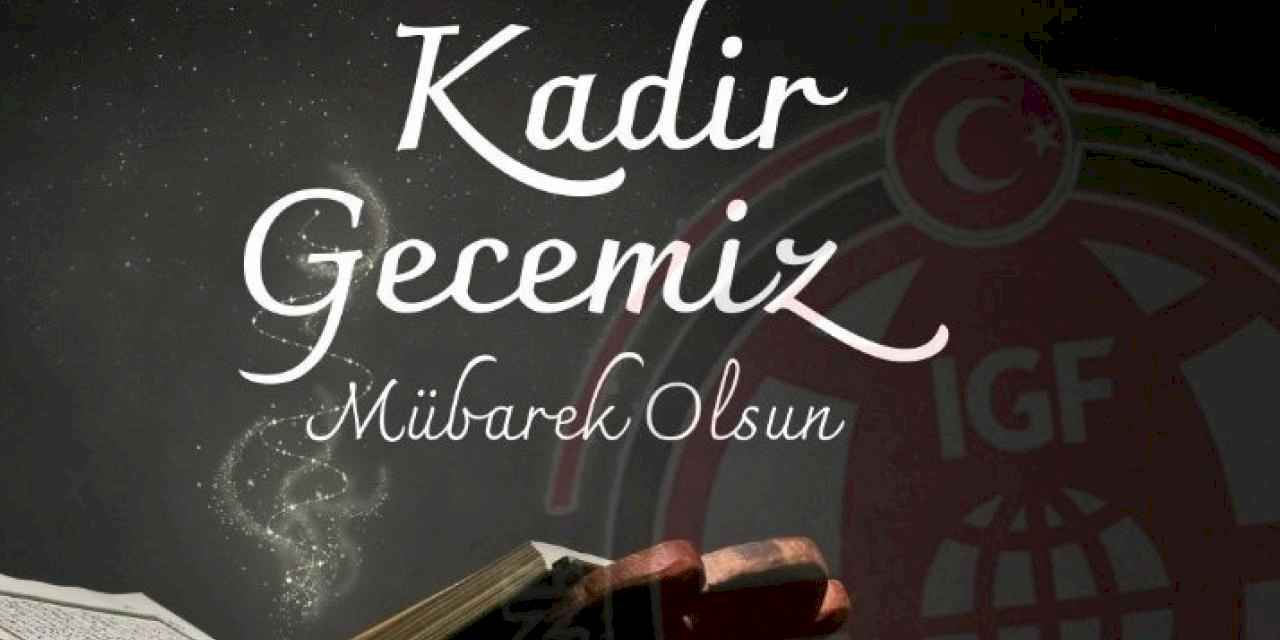Kadir Gecemiz mübarek olsun