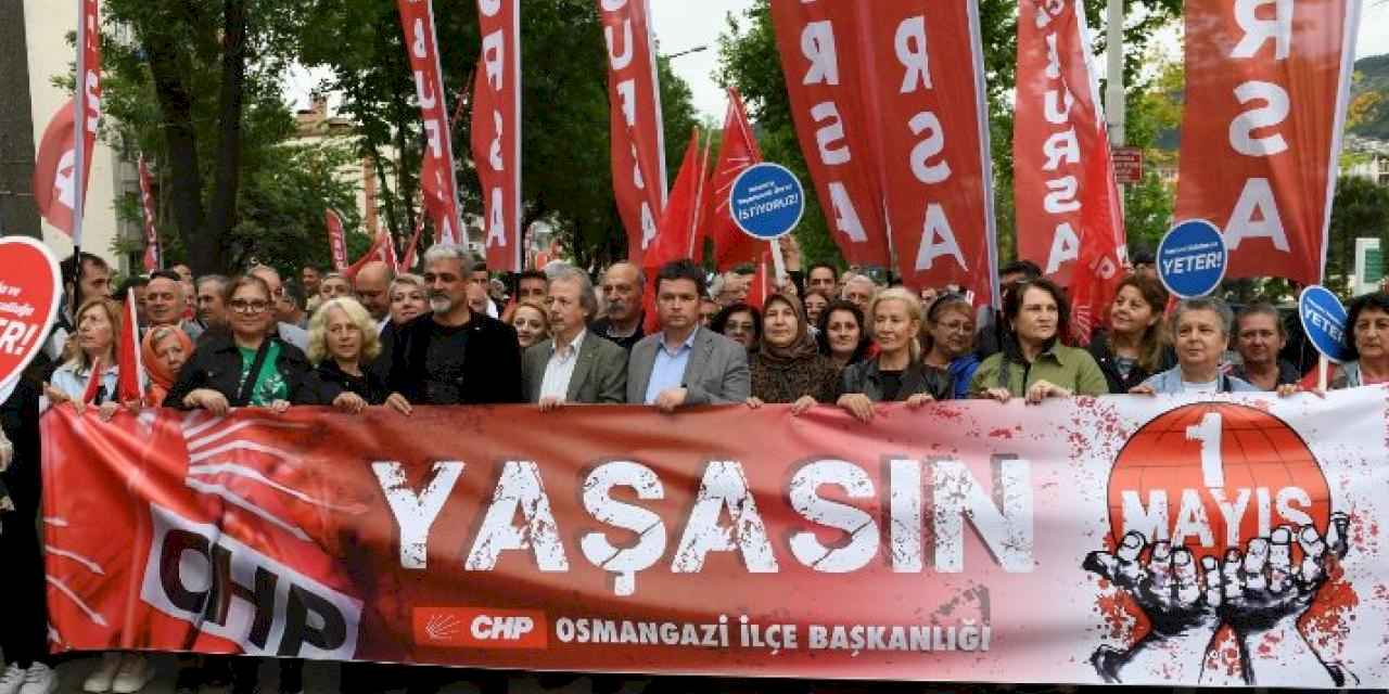 Bursa Osmangazi'de coşkulu 1 Mayıs yürüyüşü