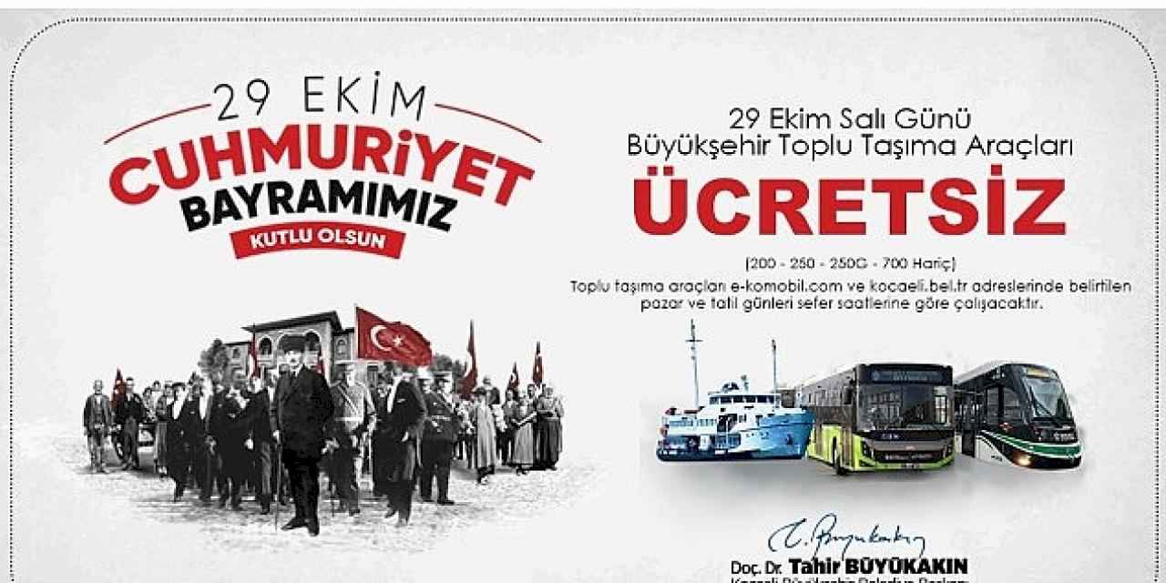 Büyükşehir'den 29 Ekim'de ücretsiz ulaşım