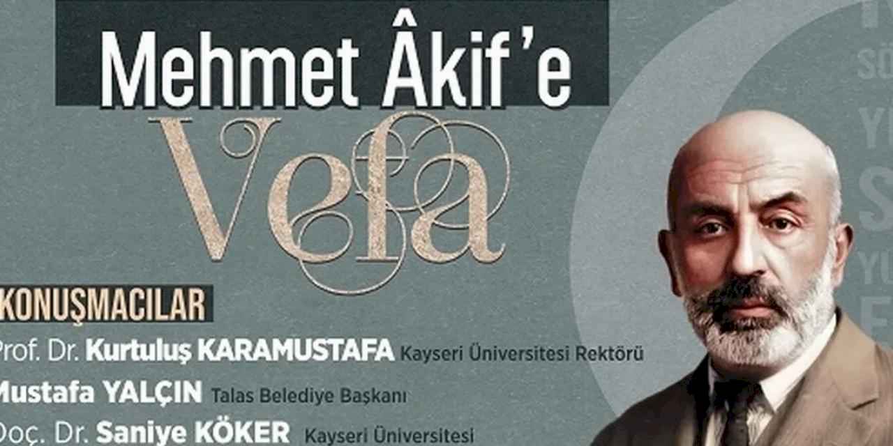 Kayseri Talas Mehmet Akif'i unutmadı