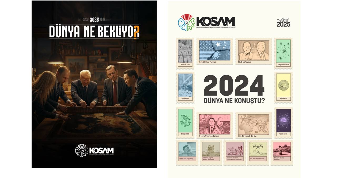 KOSAM'ın Gözünden '2025 Dünya Ne Bekliyor' Başlıklı Raporlar Yayınlandı