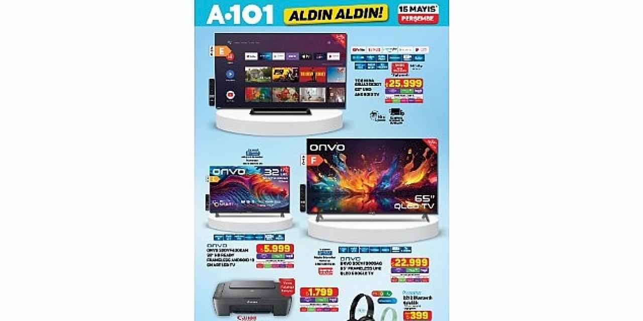 15 Mayıs'ta A101'de Elektronik ve Ev Ürünleri Satışa Sunuluyor