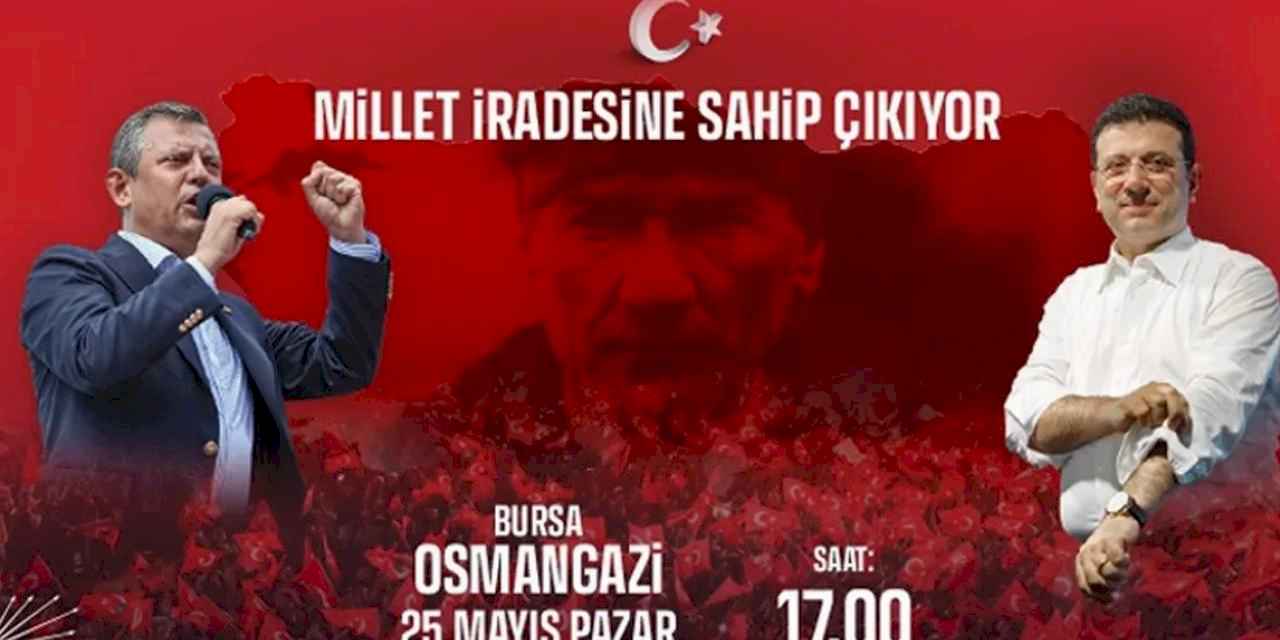 Özgür Özel'in 25 Mayıs'ta durağı Bursa olacak