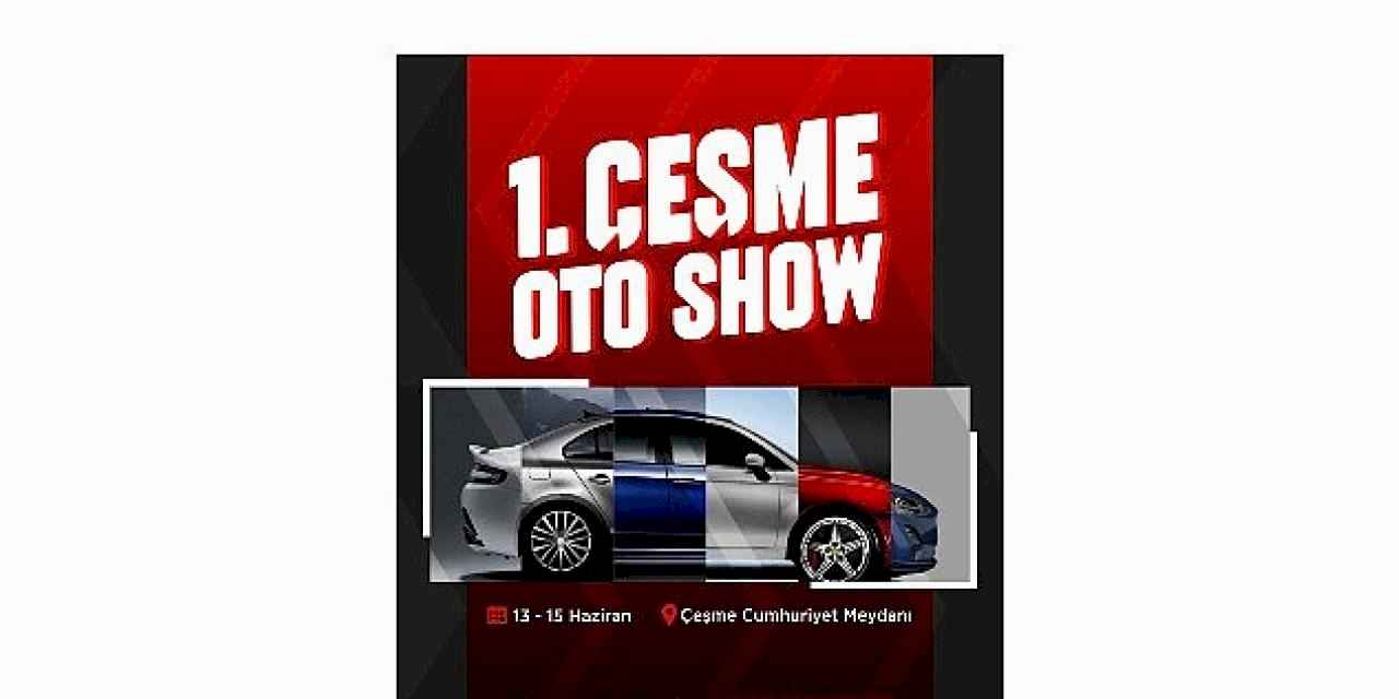 Çeşme Oto Show başlıyor!