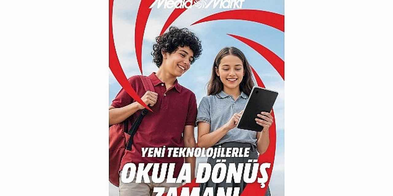 MediaMarkt'tan Yeni Teknolojilerle Okula Dönüş Kampanyası!