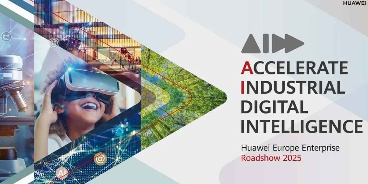 Huawei, Europe Enterprise Roadshow için senaryo tabanlı çözümleri öne çıkarıyor