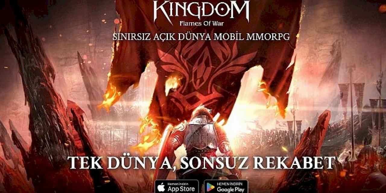 Kingdom: Flames of War ile Mobil'de Benzersiz MMORPG Deneyimi Başladı
