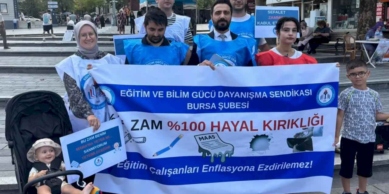 Eğitim Gücü Sen Bursa'dan zam tepkisi! Sefalet mutabakatı kabul edilemez!