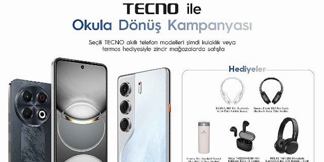 TECNO'dan Okula Dönüş Kampanyası: Yeni Döneme Teknolojiyle Başla!