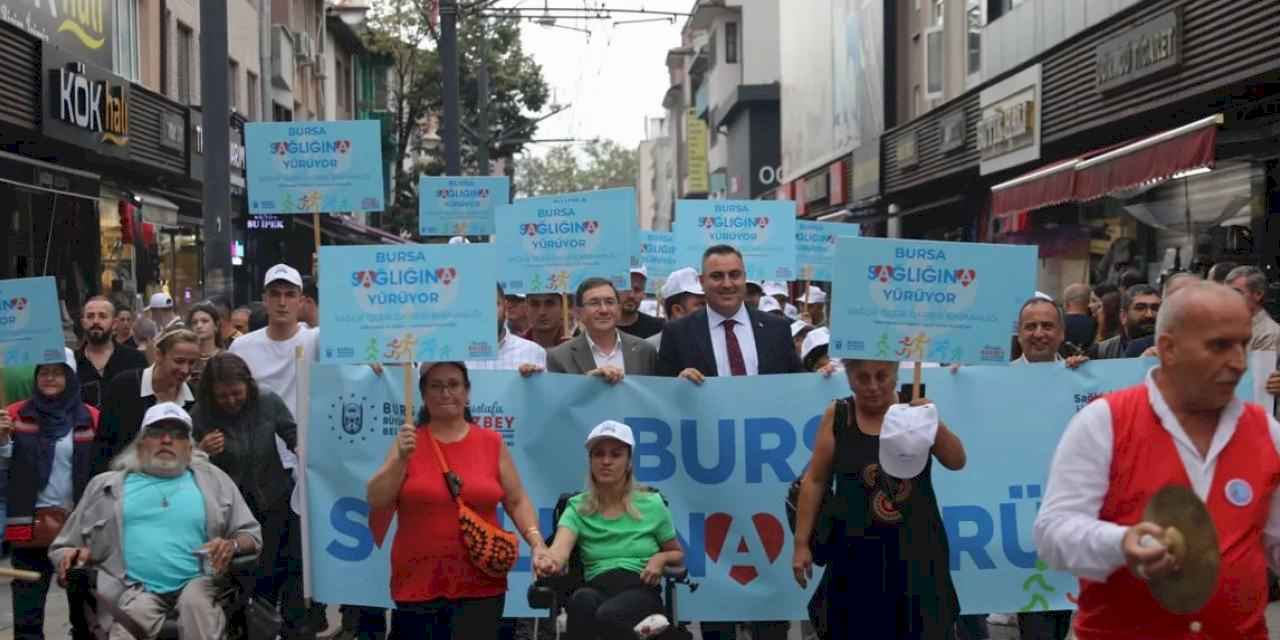 Bursalılar sağlığa yürüdü