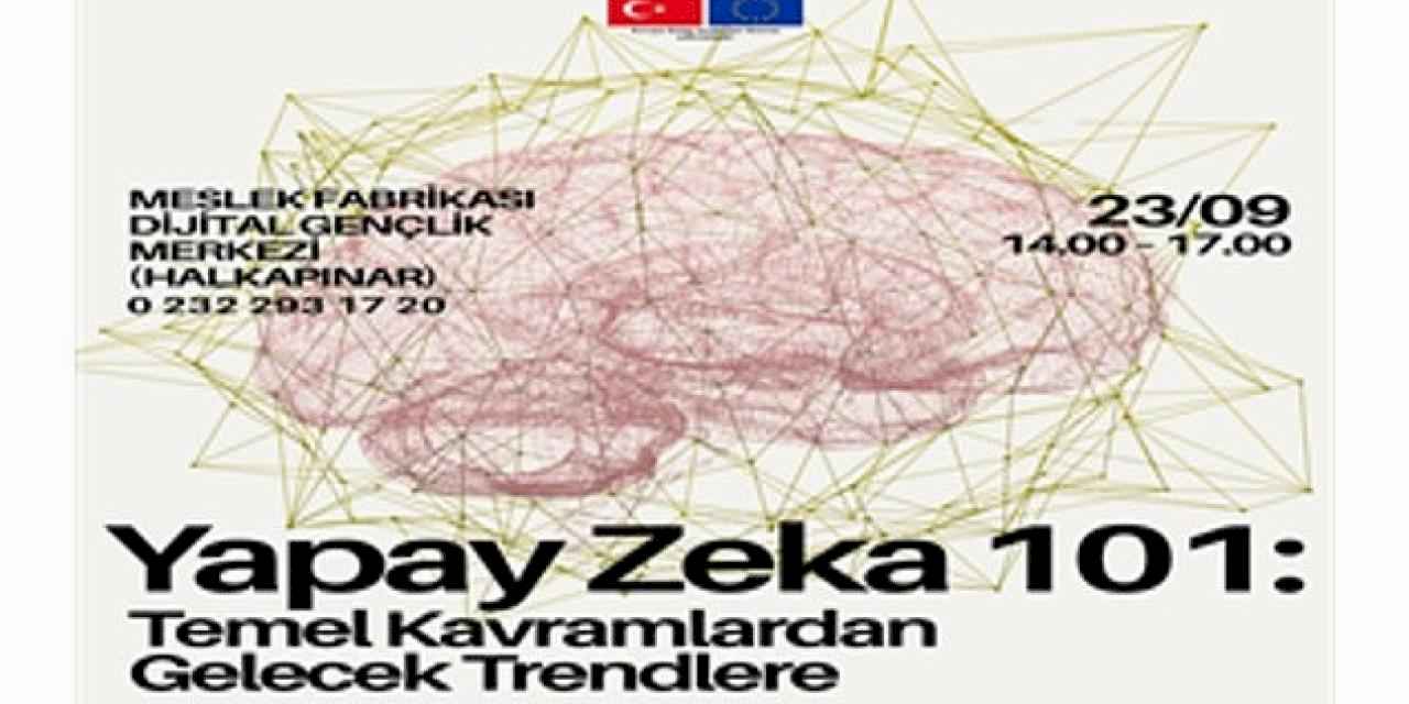 Gençler yapay zekâ dünyasına adım atacak