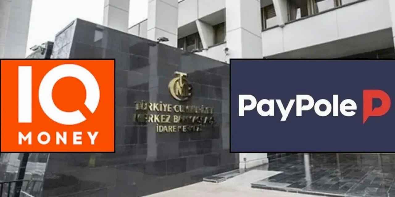 IQ Money ve Paypole'un faaliyet izinleri iptal edildi