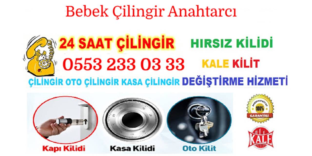 Bebek Bölgesinde 7/24 Kaliteli Kilit Hizmetleri