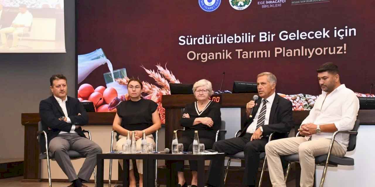Organik tarımda gelecek vizyonu İzmir'de konuşuldu