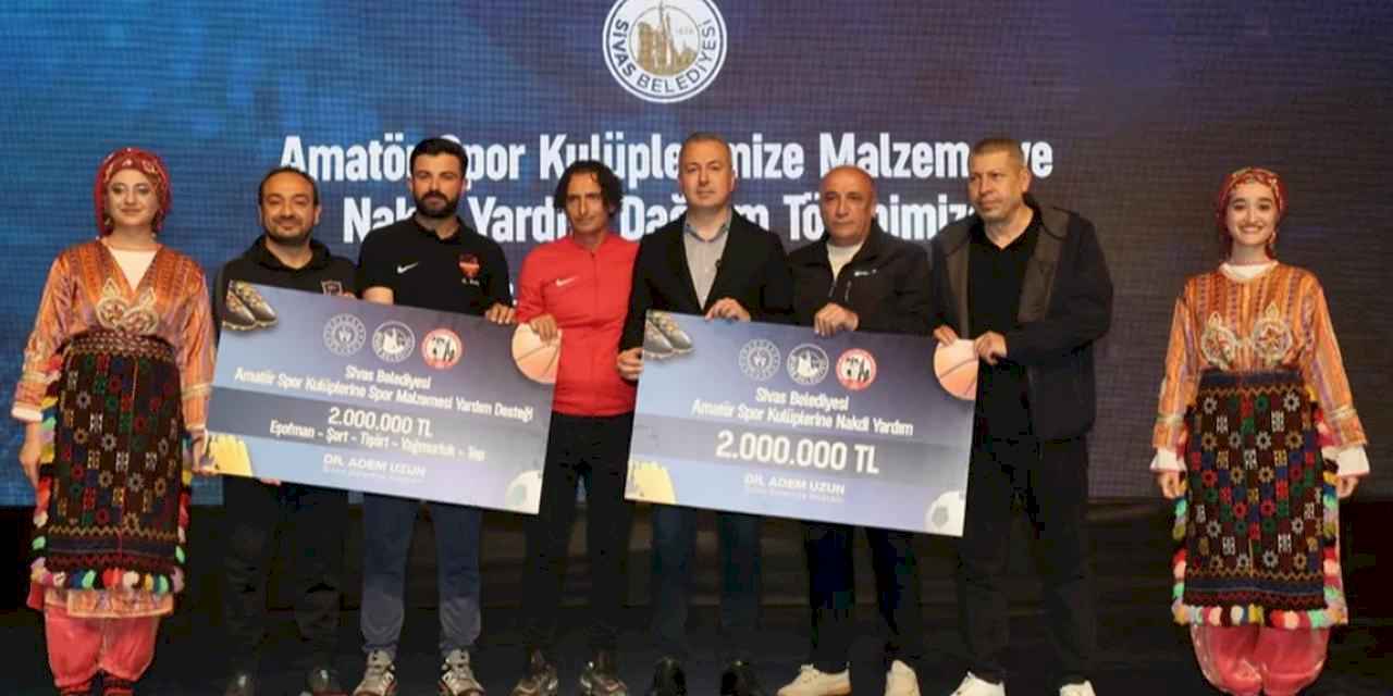Sivas’ta amatör spor kulüplerine 4 milyon TL’lik destek