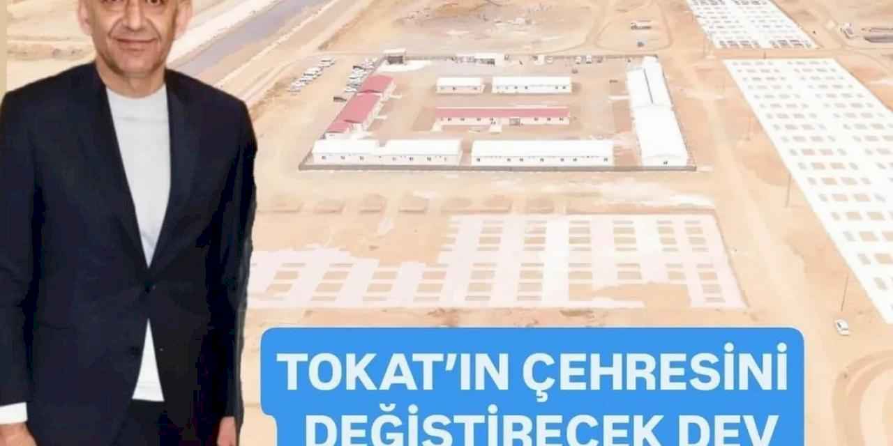 Tokat'ın çehresini değiştirecek dev proje yükseliyor