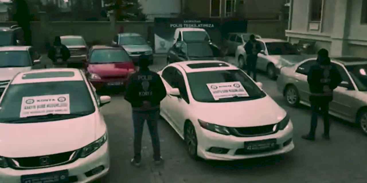 'Change araç' şebekelerine darbe! 9 ayda 407 gözaltı