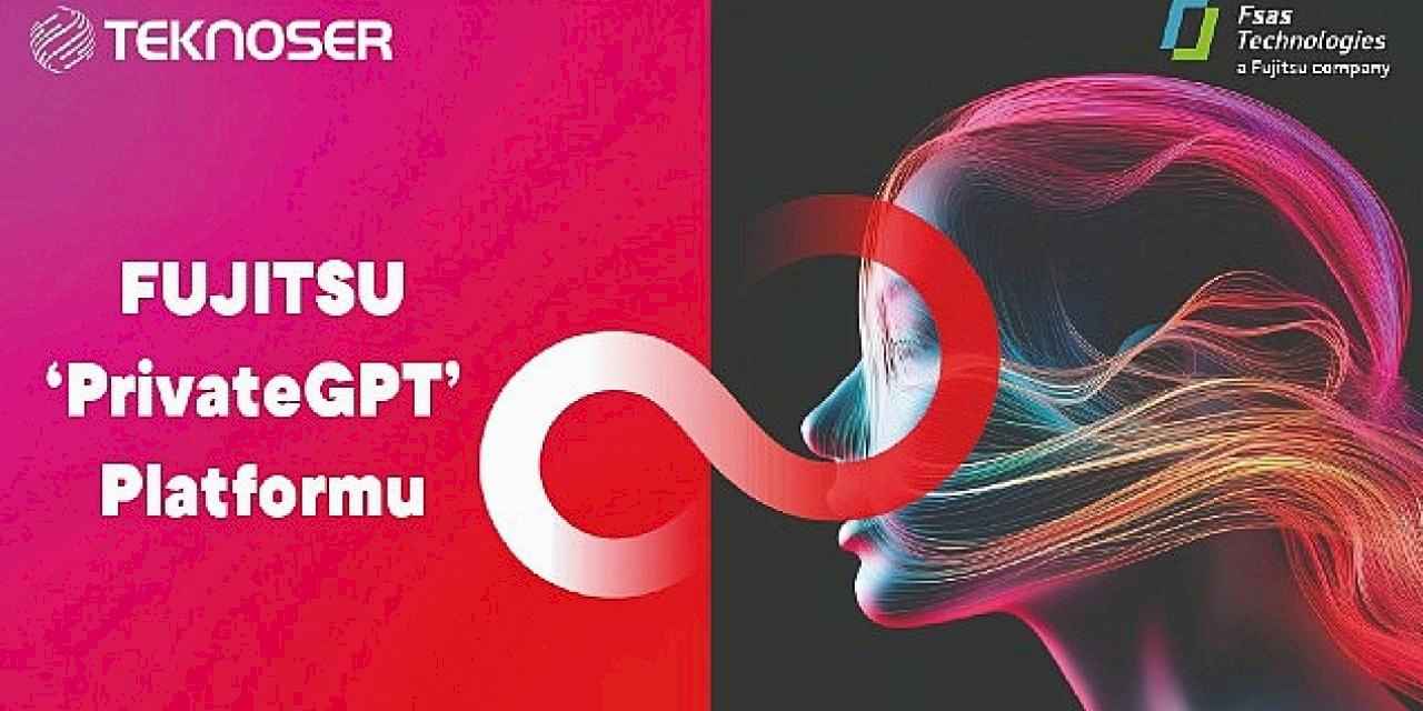 Teknoser'den güvenli ve verimli yapay zekâ çözümü: Fujitsu Private GPT