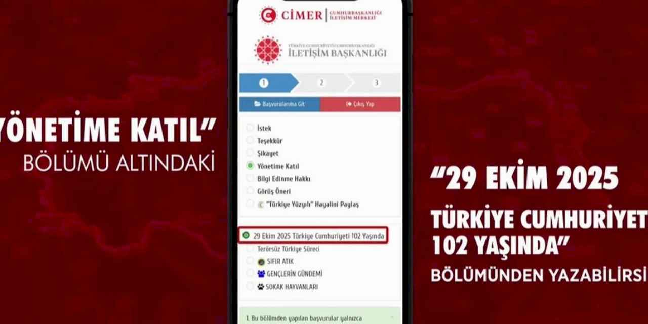 Vatandaşlar Cumhuriyet duygularını CİMER'den paylaşabilecek