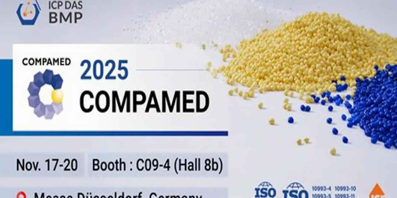 ICP DAS-BMP, COMPAMED 2025'te düşük migrasyonlu ve sürtünmeli TPU ile tıbbi malzeme performansını artırıyor