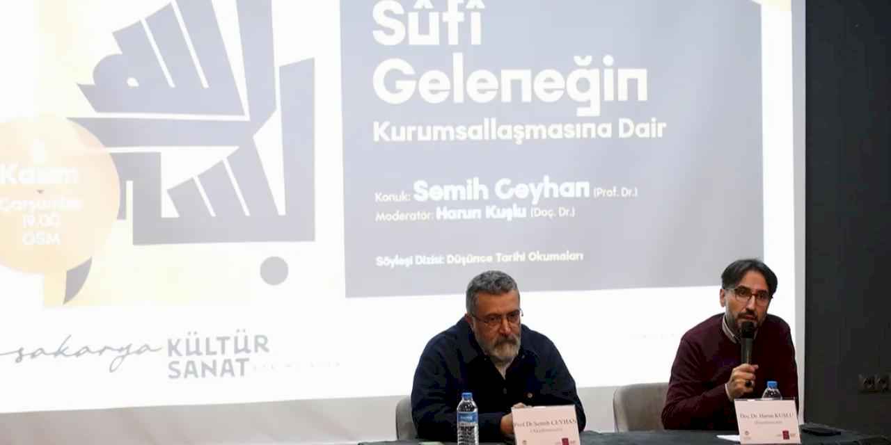 Sakarya'da 'Sûfî Geleneği' anlatıldı