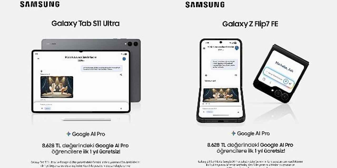 Samsung'dan öğrencilere özel indirim ve Google AI Pro hediyesi
