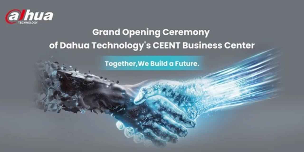 Dahua Teknoloji, Budapeşte'de yeni bölgesel merkezini tanıttı