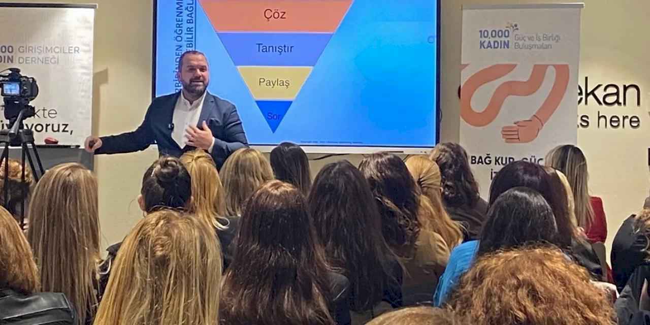 130’dan Fazla Girişimci Kadın ‘Güç ve İş Birliği’nde Buluştu