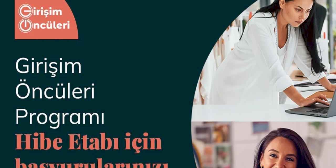 Girişim Öncüleri Programı Hibe Başvuruları Başladı