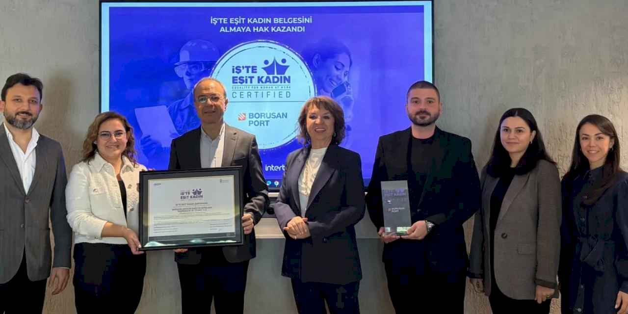 Borusan Port, Sektöründe “iş’te Eşit Kadın Sertifikası” Alan İlk Şirket Oldu