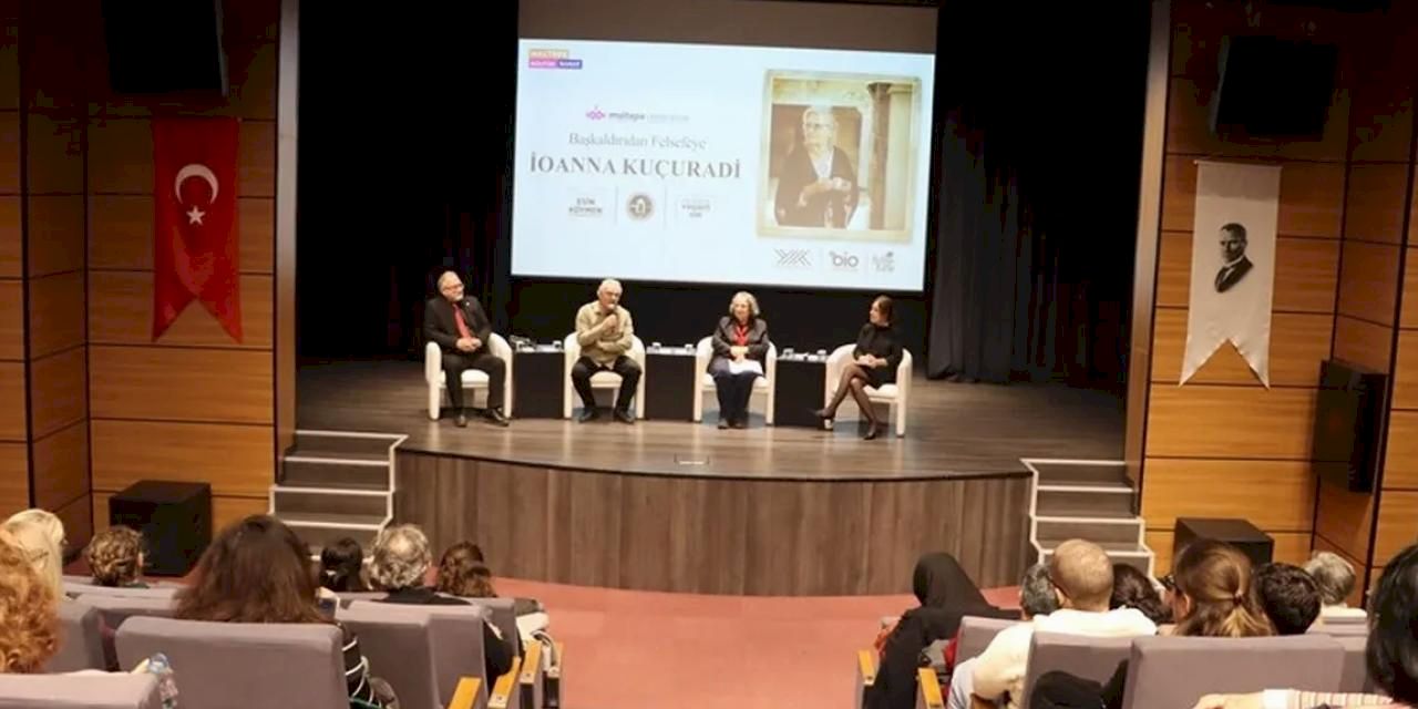 İstanbul Maltepe’de Kuçuradi’nin felsefesi ve değerleri anlatıldı