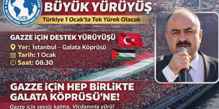 Galata'da Gazze için büyük yürüyüşe açık davet