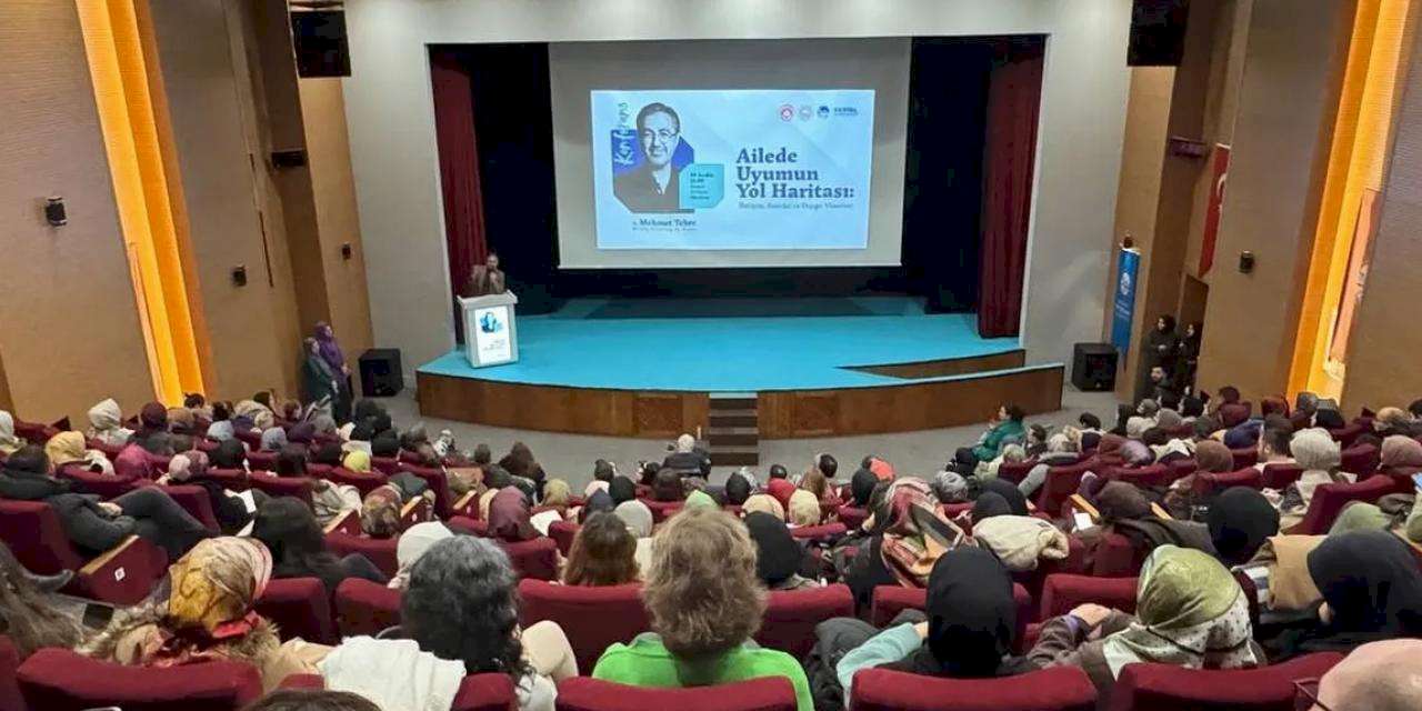 Sakarya'da “Ailede Uyumun Yol Haritası” konuşuldu