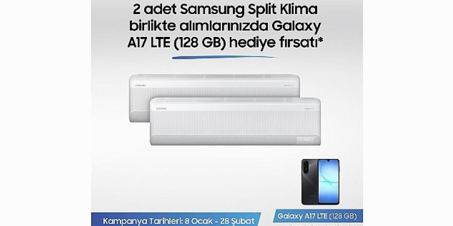 Samsung Split Klimalarda Galaxy A17 telefon fırsatı kampanyası!