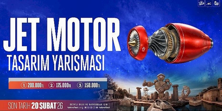 Genç mühendisler TEKNOFEST Jet motor tasarım yarışmasında buluşuyor