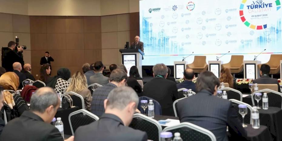 Konya Karatay, Türkiye’nin ilk VSR Çalıştayı'na ev sahipliği yaptı