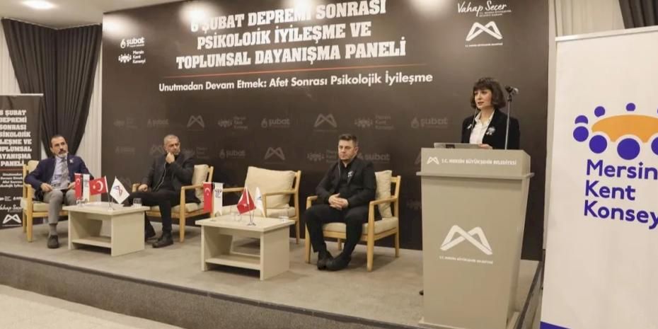 Mersin'de 'Psikolojik İyileşme ve Toplumsal Dayanışma Paneli' düzenlendi