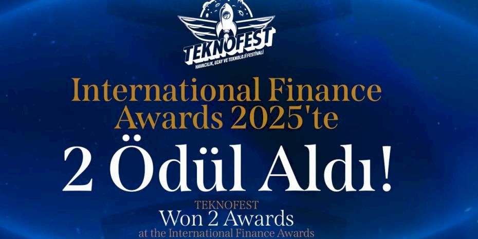 Teknofest’e Uluslararası Arenada Çifte Ödül
