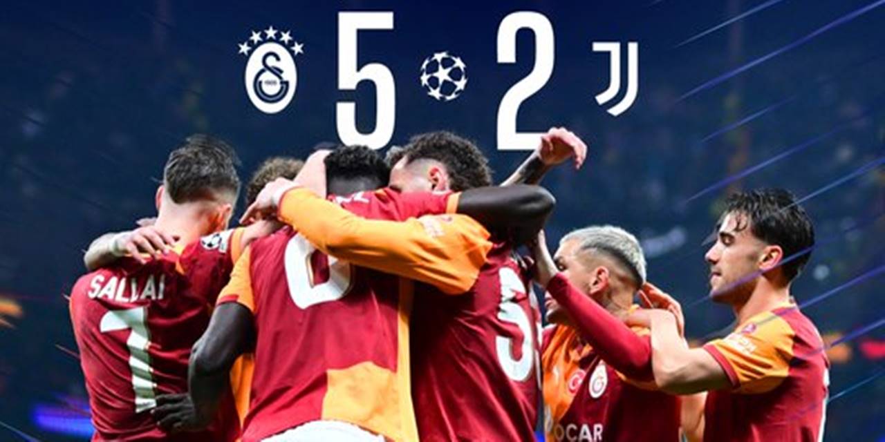 Galatasaray 5-2 Juventus (Maç Sonucu) Cimbom İstanbul'da tarih yazdı!