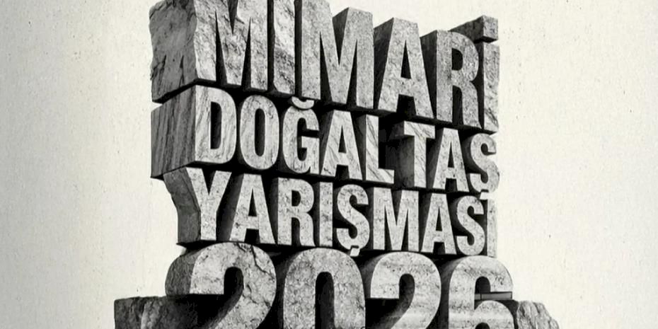 13. Mimari Doğal Taş Yarışması’nda proje teslim tarihi uzatıldı