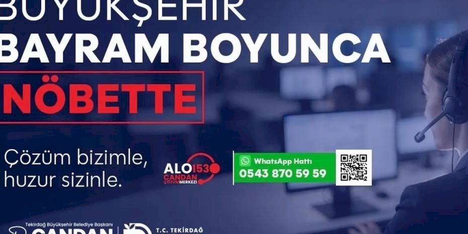 Büyükşehir bayram boyunca görev başında