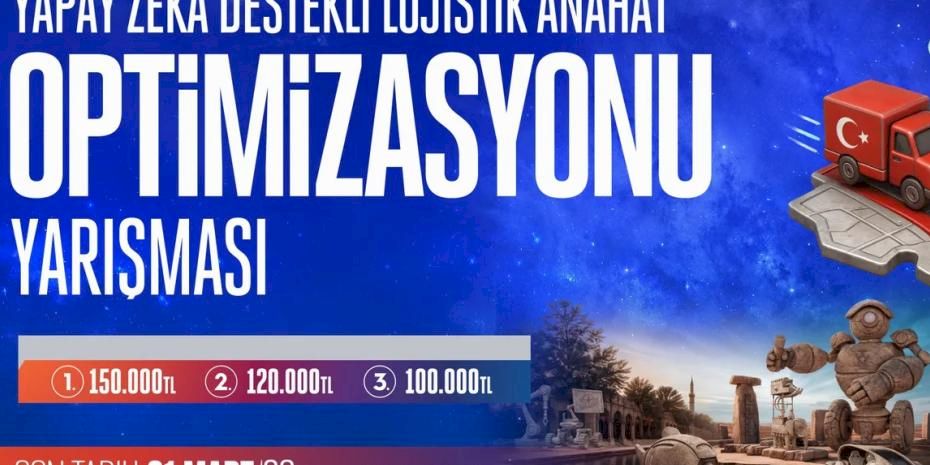 TEKNOFEST’te Lojistikte Verimlilik İçin Yenilikçi Çözümler Aranıyor