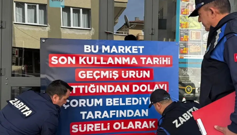 Çorum'da zincir market şubesi mühürlendi