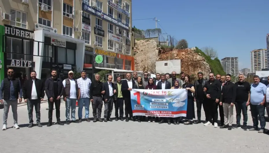 HAK-İŞ ve Hizmet-İş Sendikası Mardin’den 1 Mayıs mesajı: “Barış, Adalet ve Dayanışma İçin Meydanlardayız”