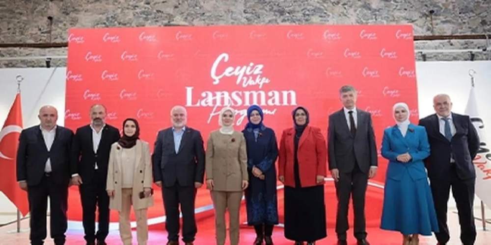Çeyiz Vakfı lansmanı... Güçlü ailenin temeli dayanışmadır